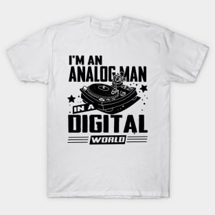 Analog Man Digital World T-Shirt